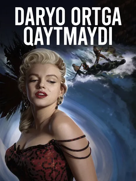 Daryo ortga qaytmaydi poster