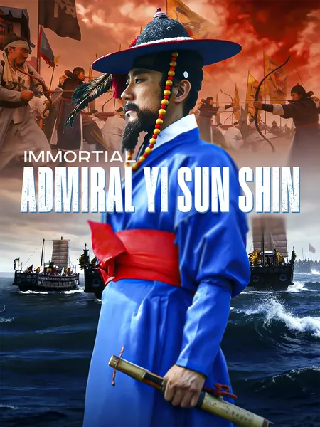 Immortal Admiral Yi Sun-shin poster