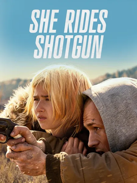 She Rides Shotgun poster