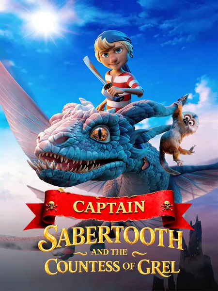 Captain Sabertooth and the Countess of Grel poster