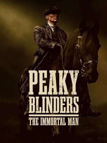 Peaky Blinders: The Immortal Man poster
