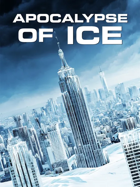 Apocalypse of Ice poster