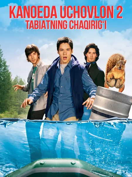 Kanoeda uchovlon: 2 Tabiatning chaqirig'i poster