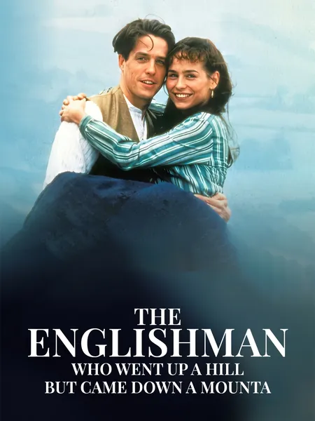 The Englishman Who Went Up a Hill But Came Down a Mountain poster