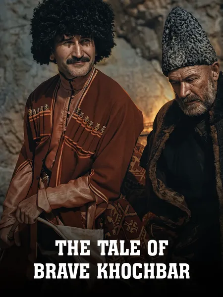 Skazaniye o khrabrom Khochbare poster